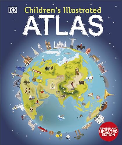 Children's Illustrated Atlas: Revised and Updated Edition (Children's Illustrated Atlases) von DK Children